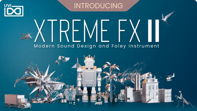 UVI 推出全新 Xtreme FX 2 音效设计首选插件 - 第1张 - 同期录音网 UVI 推出全新 Xtreme FX 2 音效设计首选插件 - 第1张